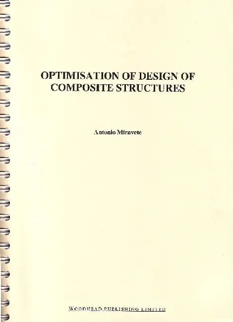 Optimisation of Composite Structures Design by Miravete, A