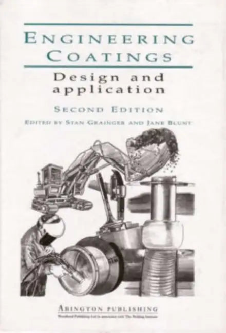 Engineering Coatings: Design and Application by S. Grainger