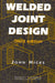 Welded Joint Design by Hicks, J