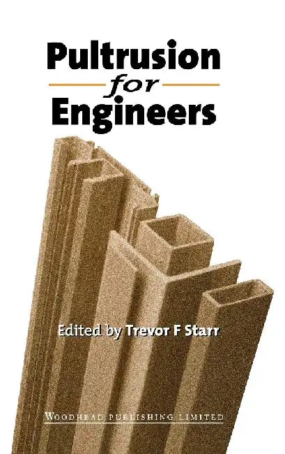 Pultrusion for Engineers by Starr