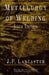 Metallurgy of Welding by Lancaster, J. F.
