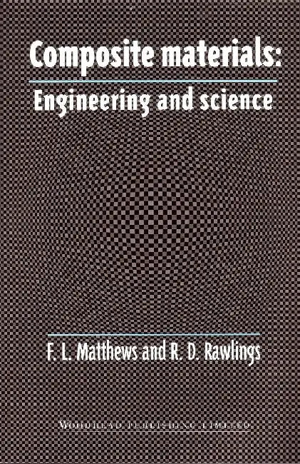 Composite Materials: Engineering and Science by Matthews, F L