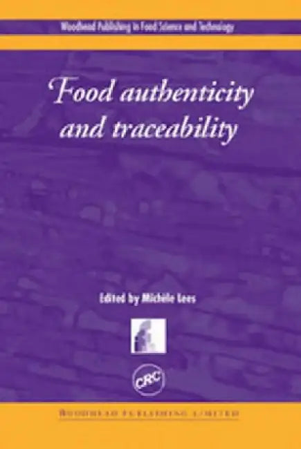Food Authenticity and Traceability by M. Lees