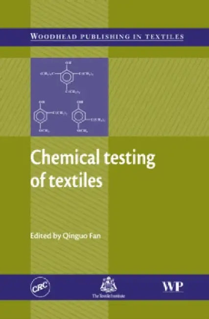 Chemical Testing of Textiles by Q. Fan