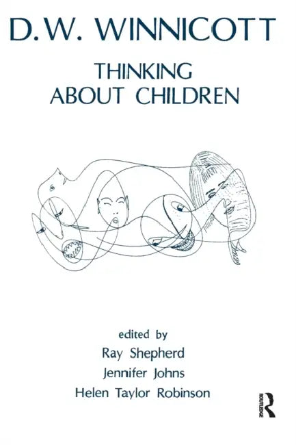 Thinking about Children by Donald W. Winnicott