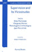 Supervision & Its Vicissitudes by Brian Martindale
