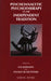 Psychoanalytic Psychotherapy in the Independent Tradition by Stanley Ruszczynski