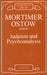 Judaism & Psychoanalysis by Mortimer Ostow