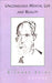 Unconscious Mental Life and Reality by Ekins Richard