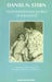 The Interpersonal World of the Infant: A View from Psychoanalysis and Developmental Psychology by Daniel N. Stern