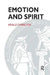 Emotion and Spirit by Neville Symington