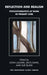Reflecting on Reality: Psychotherapists at Work in Primary Care by John Launer