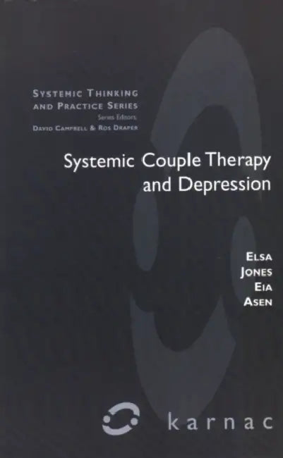 Systemic Couple Therapy & Depression by Elsa Jones