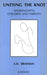 Untying the Knot: Working with Children and Parents by A. H. Brafman