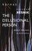The Delusional Person by Salomon Resnik
