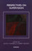 Perspectives on Supervision by David Campbell, Barry Mason