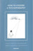 How to Choose a Psychotherapist by Symington Andrew