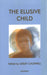 The Elusive Child by Lesley Caldwell