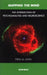 Mapping the Mind: The Intersection of Psychoanalysis and Neuroscience by Fred M. Levin