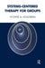 Systems-Centered Therapy for Groups by Yvonne M. Agazarian