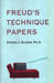 Freud's Technique Papers: A Contemporary Perspective by Steven J. Ellman