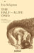 The Half-Alive Ones: Clinical Papers on Analytical Psychology in a Changing World by Eva Seligman