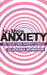 No More Anxiety: Be Your Own Anxiety Coach by Gladeana McMahon
