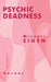 Psychic Deadness by Michael Eigen