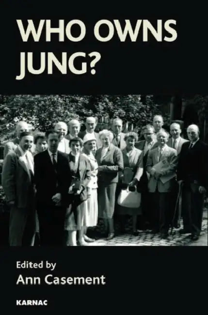 Who Owns Jung? by Casement Ann