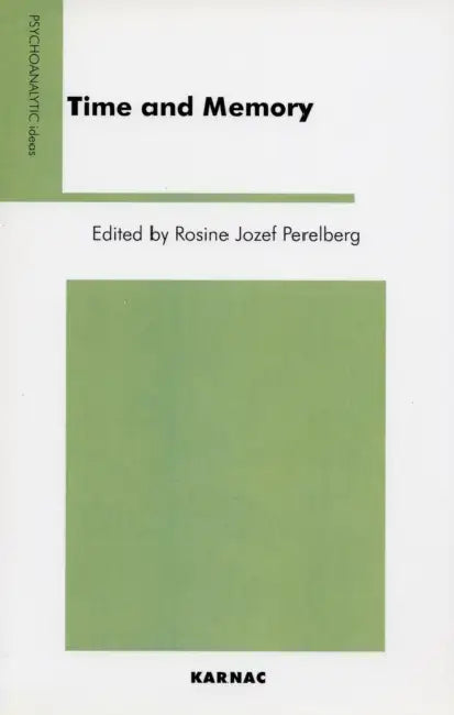 Time and Memory by Perelberg Rosine Jozef