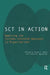 SCT in Action: Applying the Systems-Centered Approach in Organizations by Yvonne M. Agazarian
