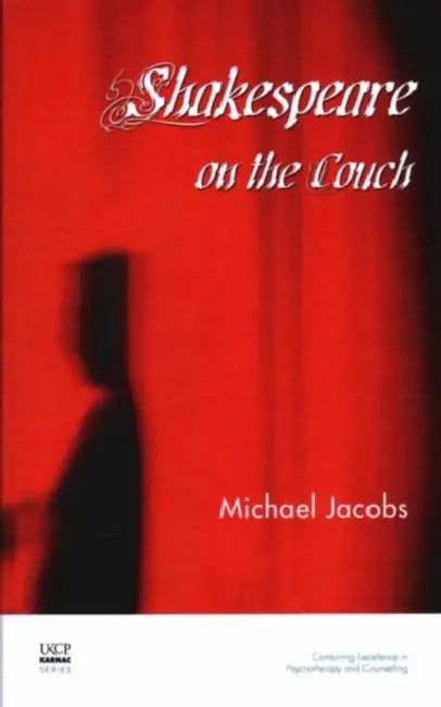 Shakespeare on the Couch by Michael Jacobs
