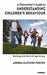 A Playworker's Guide to Understanding Children's Behaviour: Working with the 8-12 Age Group by Andrea Clifford-Poston