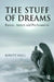 The Stuff of Dreams: Anxiety, Fantasy, and Psychoanalysis by Hall Kirsty
