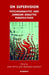 On Supervision: Psychoanalytic and Jungian Analytic Perspectives by Ann Petts