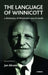 The Language of Winnicott: A Dictionary of Winnicott's Use of Words by Jan Abram