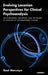 Evolving Lacanian Perspectives for Clinical Psychoanalysis: On Narcissism, Sexuation, and the Phases of Analysis in Contemporary Culture by Raul Moncayo