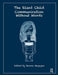 The Silent Child: Communication Without Words by Jeanne Magagna