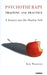 Psychotherapy Training and Practice: A Journey in the Shadow Side by Kate Wilkinson