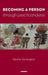 Becoming a Person Through Psychoanalysis by Neville Symington