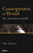 Consequences of Denial: The Armenian Genocide by Aida Alayarian