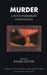 Murder: A Psychotherapeutic Investigation by Ronald Doctor