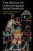 The Ethics of Interpersonal Relationships by Robert W. Firestone