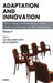 Adaptation and Innovation: Theory, Design and Role-Taking in Group Relations Conferences and Their Applications by Eliat Aram
