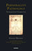 Personality Pathology: Developmental Perspectives by Gilles Delisle
