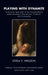 Playing with Dynamite: A Personal Approach to the Psychoanalytic Understanding of Perversions, Violence, and Criminality by Estela V. Welldon