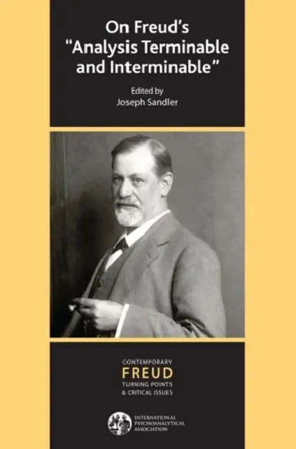 On Freud's "Analysis Terminable and Interminable" by Joseph Sandler