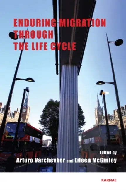 Enduring Migration Through the Life Cycle by Arturo Varchevker