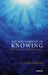 The Impossibility of Knowing: Dilemmas of a Psychotherapist by Jackie Gerrard