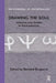 Drawing the Soul: Schemas and Models in Psychoanalysis by Bernard Burgoyne